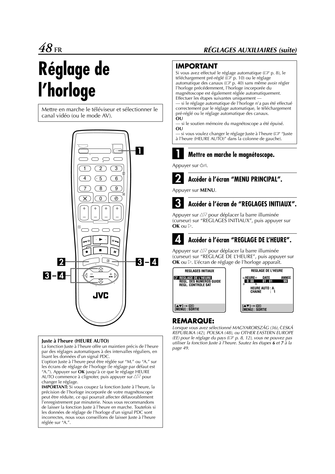 JVC HR-J270, HR-J670, HR-J470, HR-J472EU, HR-J672, HR-J673EU, HR-J272EU manual 48 FR, Juste à l’heure Heure Auto 