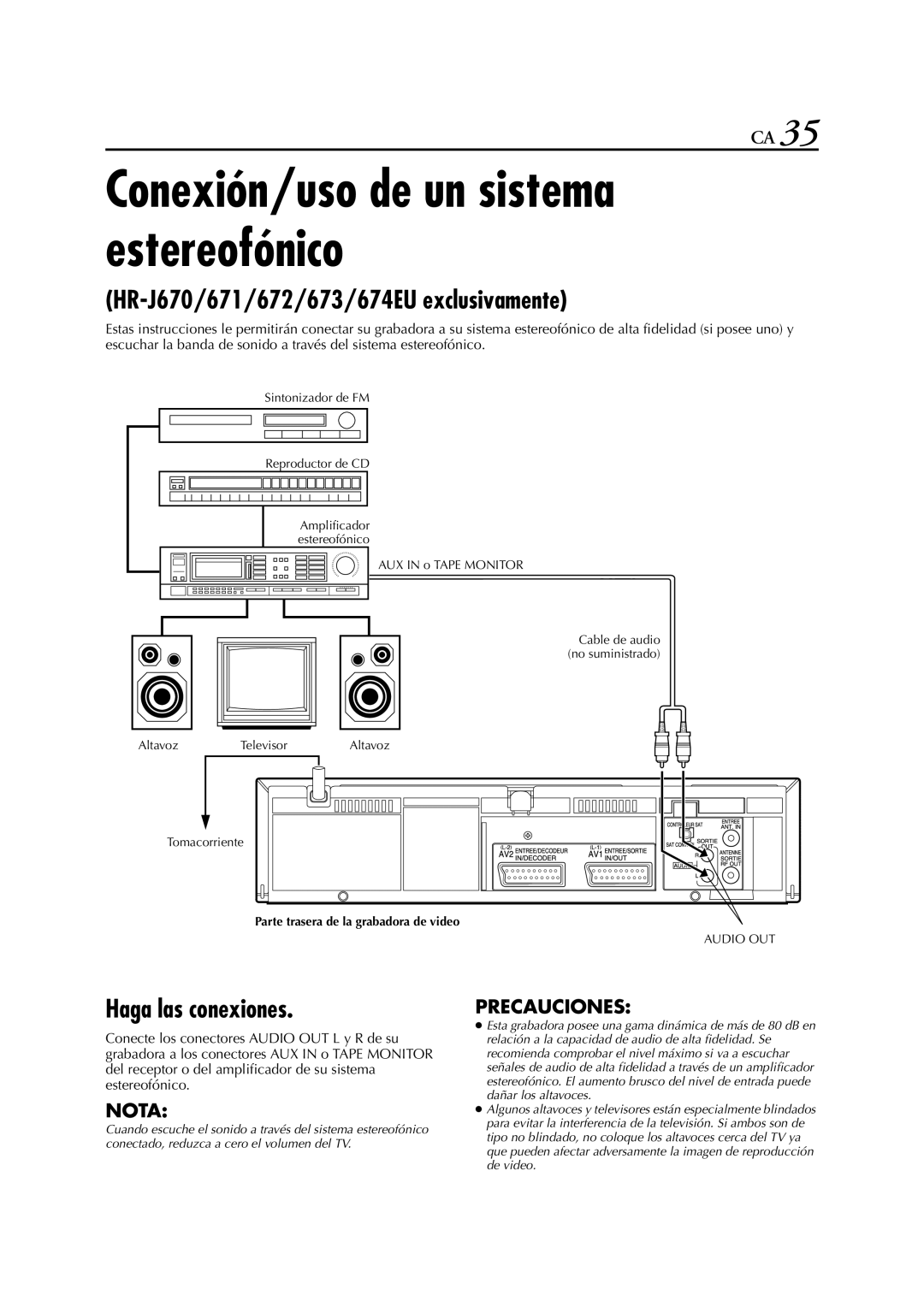 JVC HR-J674EU, HR-J673, HR-J470, HR-J472EU, HR-J672, HR-J671 HR-J670/671/672/673/674EU exclusivamente, Haga las conexiones 