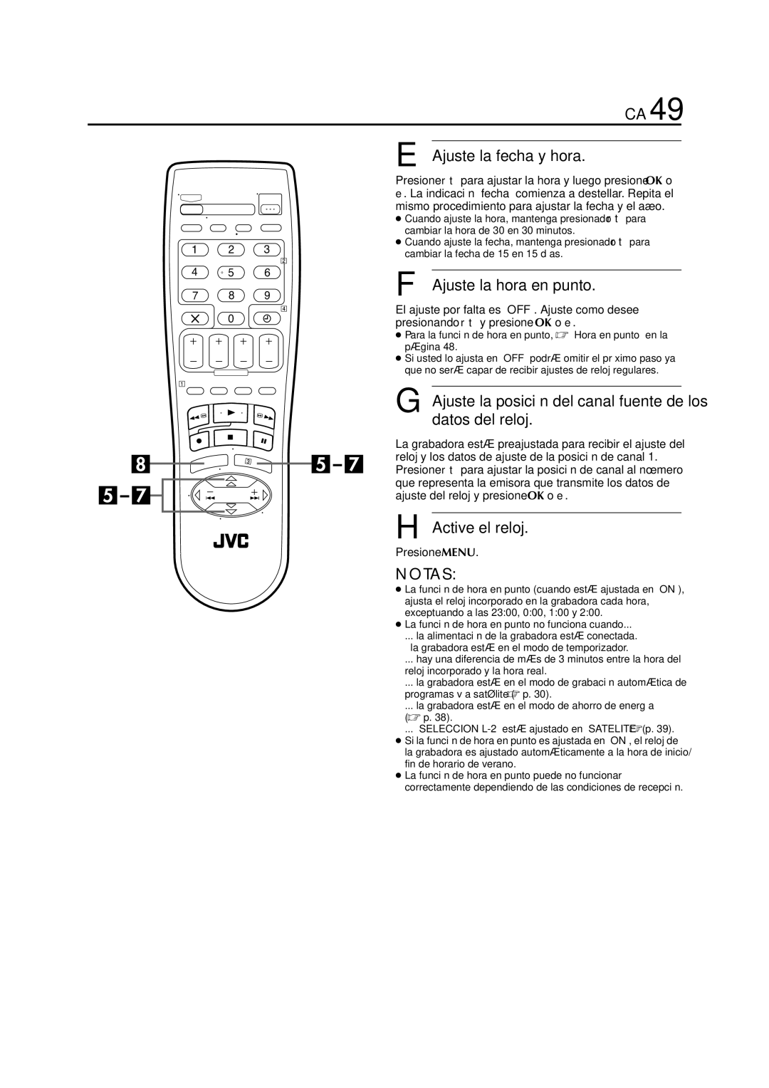 JVC HR-J672 Ajuste la fecha y hora, Ajuste la hora en punto, Ajuste la posición del canal fuente de los datos del reloj 