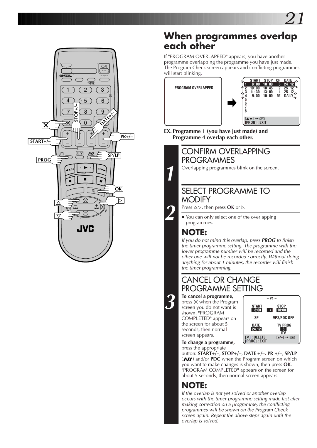 JVC HR-J672EK, HR-J670EK When programmes overlap each other, Confirm Overlapping Programmes, Modify, To cancel a programme 