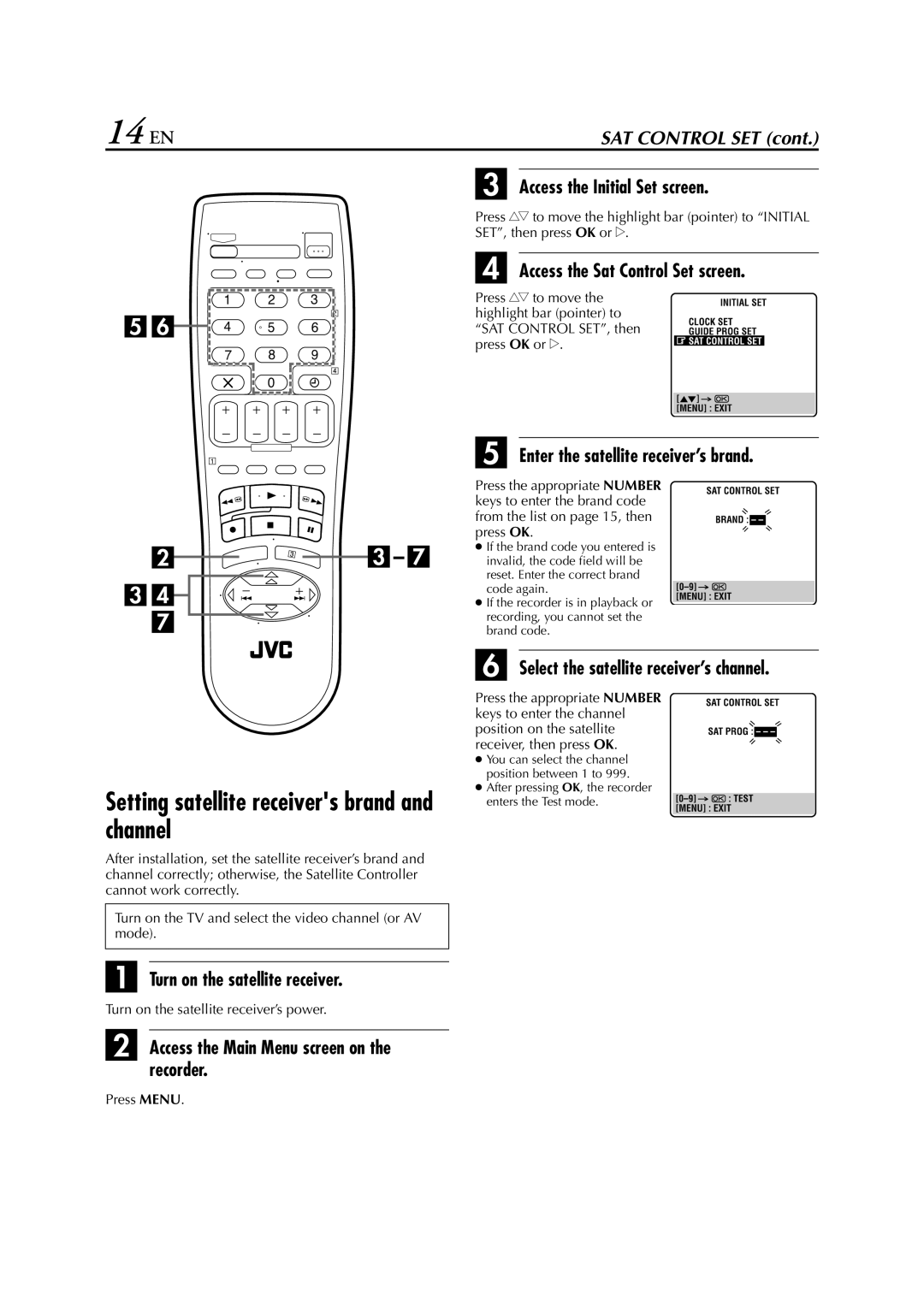 JVC HR-J270, HR-J673, HR-J470, HR-J472EU, HR-J672, HR-J671, HR-J272EU 14 EN, Setting satellite receivers brand and channel 