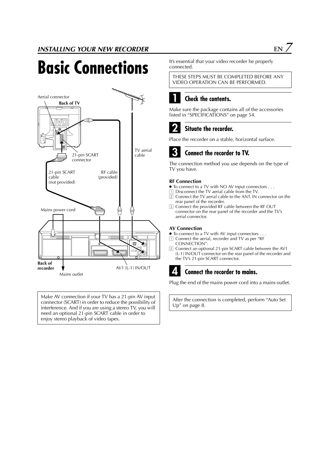 JVC HR-J674, HR-J673 Check the contents, Situate the recorder, Connect the recorder to TV, Connect the recorder to mains 