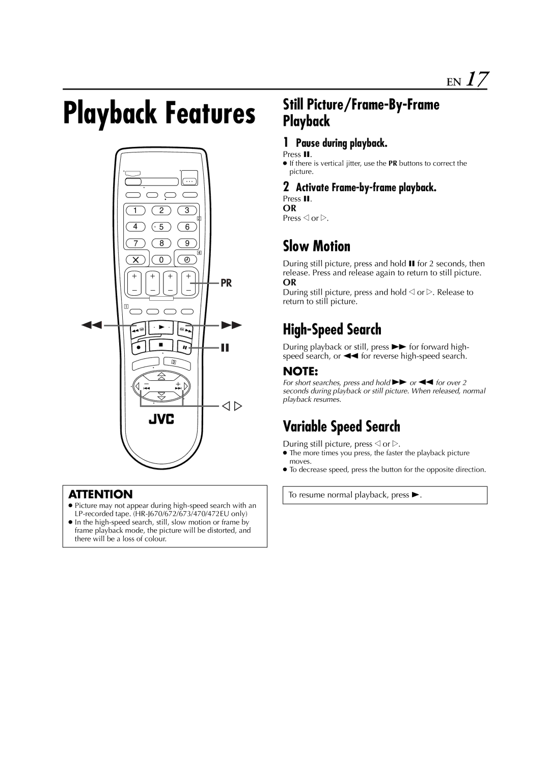 JVC HR-J673EU instruction manual Slow Motion, High-Speed Search, Variable Speed Search, Pause during playback 