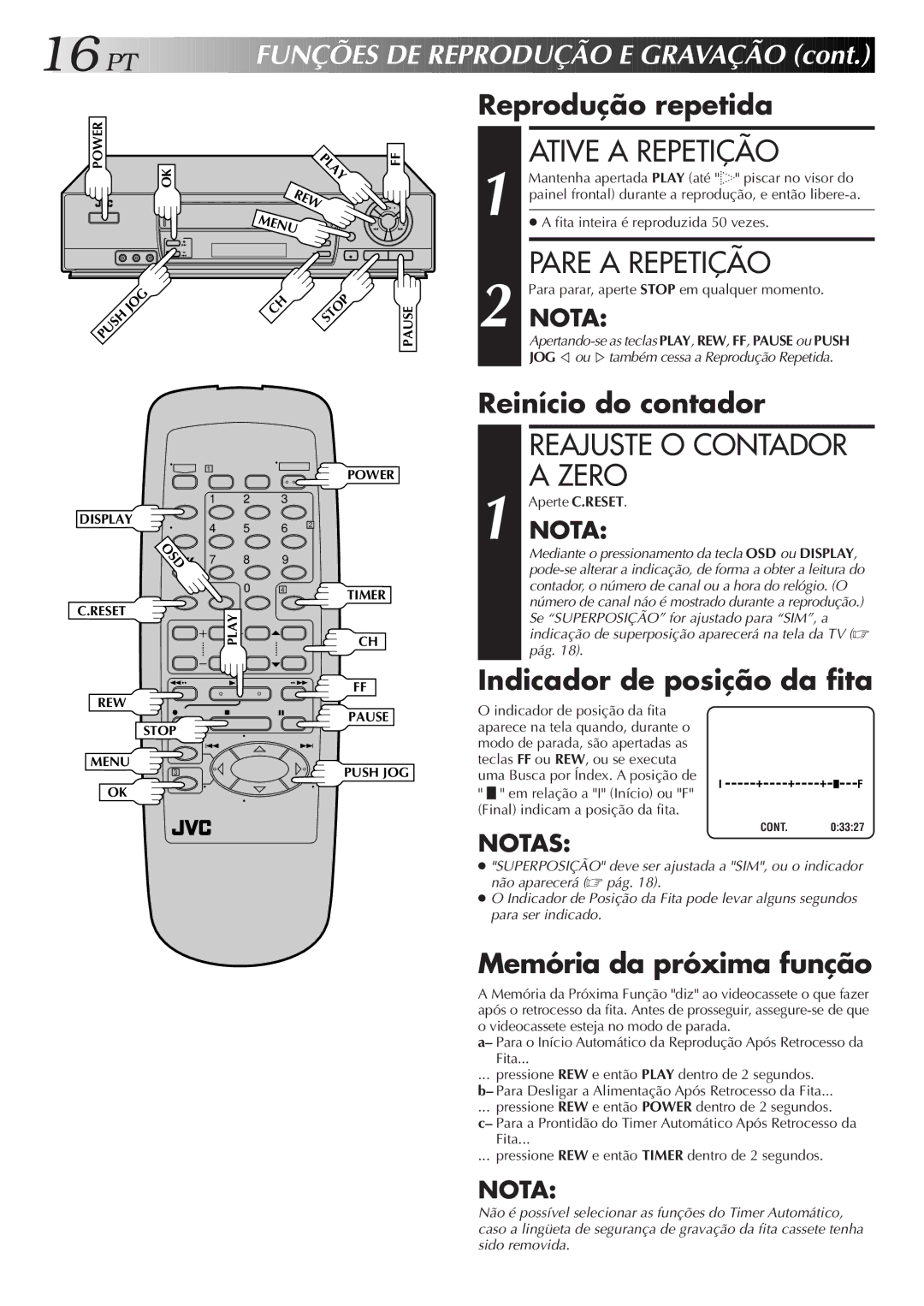 JVC HR-J673M manual Ative a Repetição, Pare a Repetição 