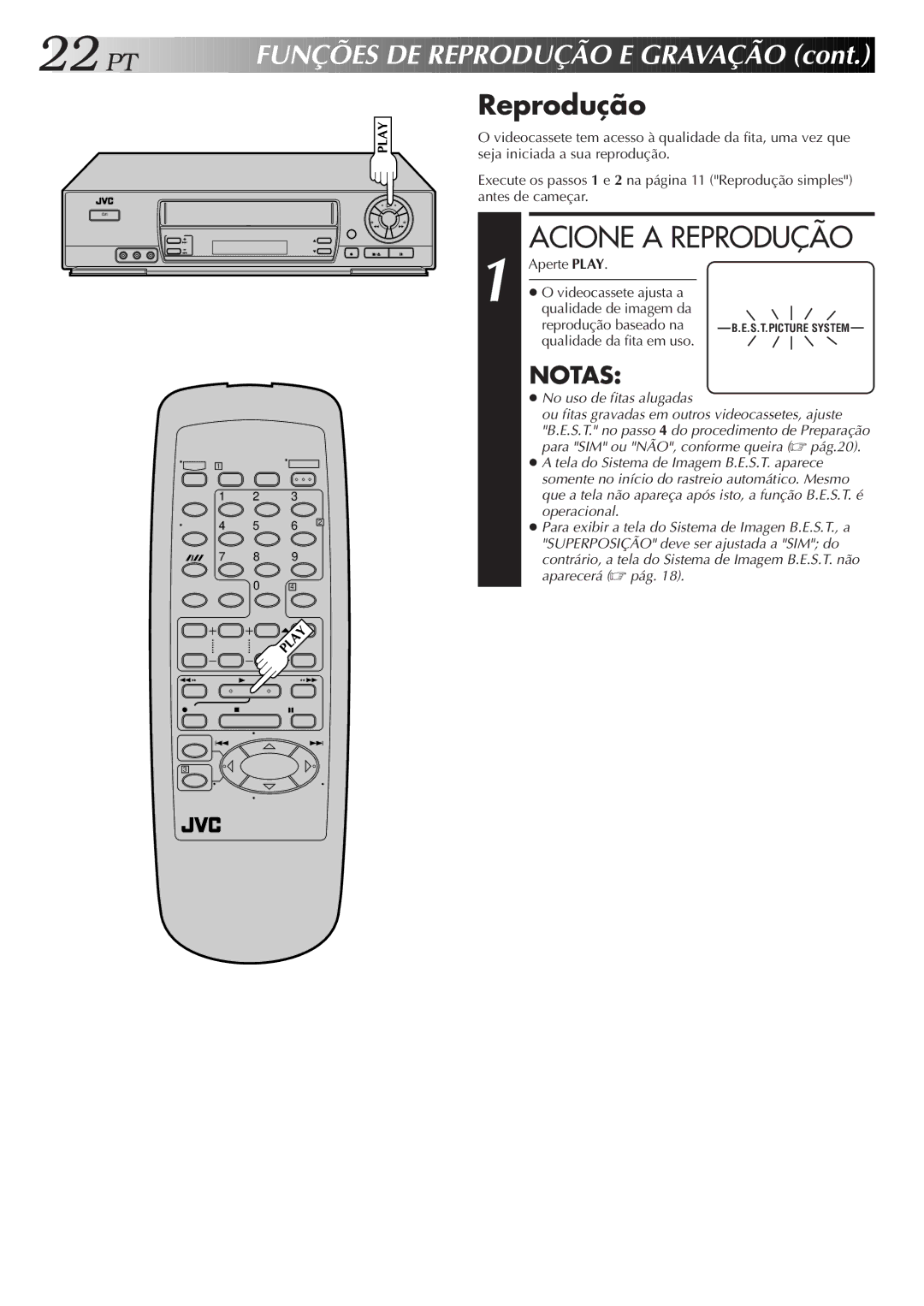 JVC HR-J673M manual Acione a Reprodução, Aperte Play, Qualidade de imagem da 