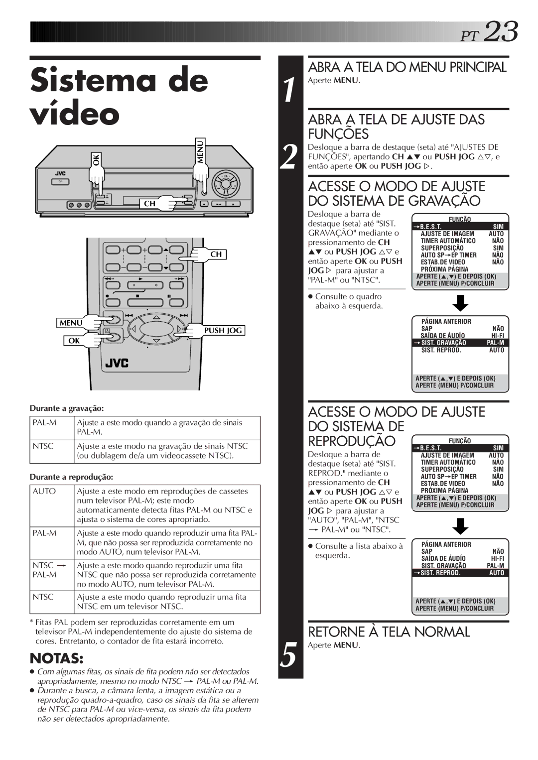 JVC HR-J673M manual Sistema de vídeo, Acesse O Modo DE Ajuste Do Sistema DE Reprodução 