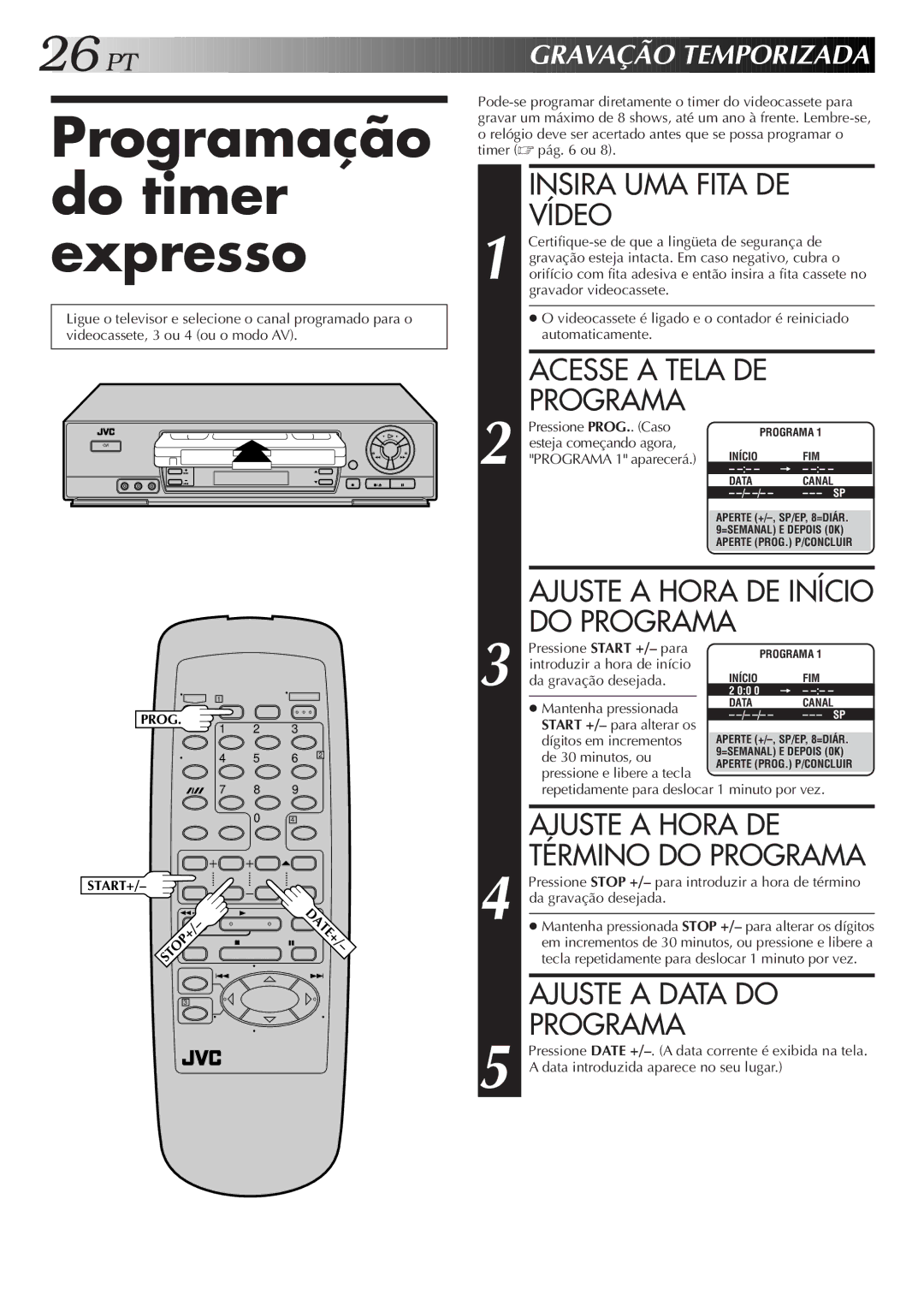 JVC HR-J673M manual Programação do timer expresso 