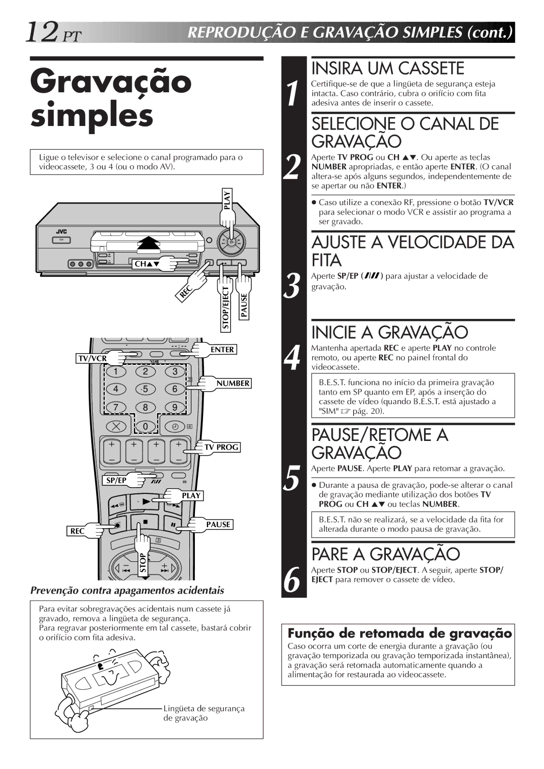 JVC HR-J676M manual Gravação simples 