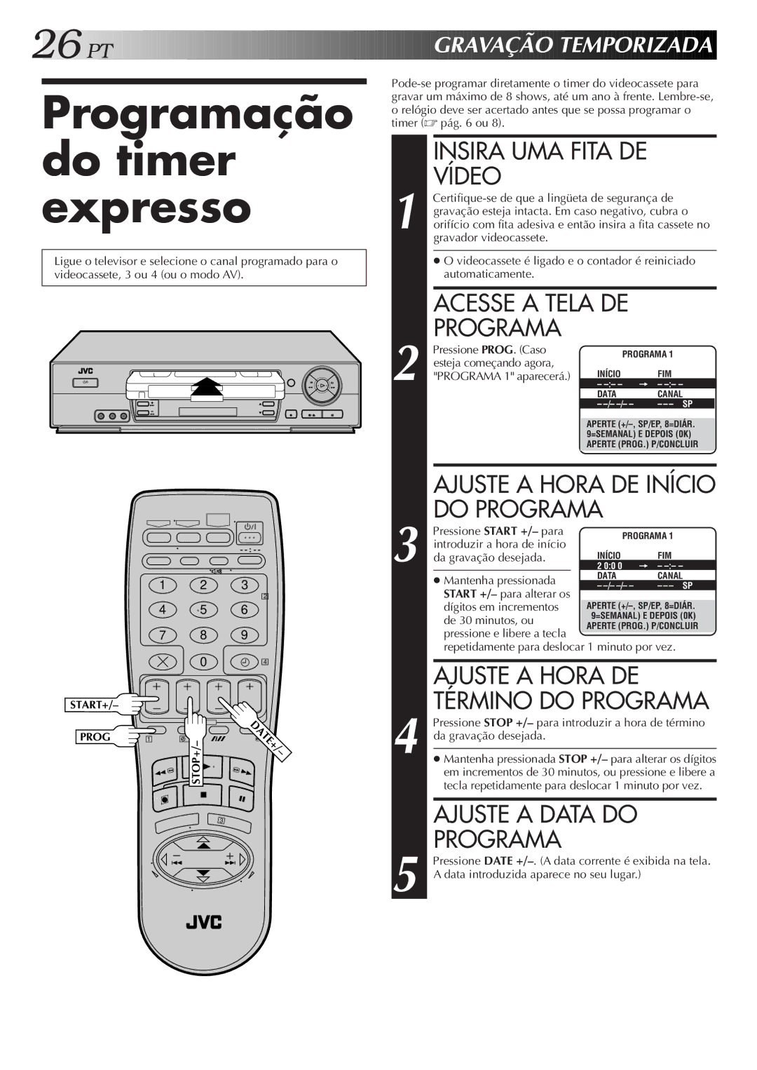 JVC HR-J676M manual Programação, Do timer, Expresso 