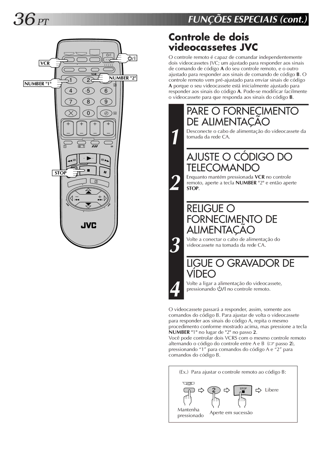 JVC HR-J676M manual Pare O Fornecimento, DE Alimentação, Ajuste O Código do, Telecomando, Religue O, Fornecimento DE 