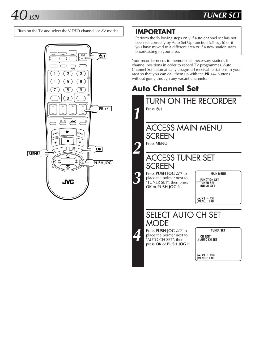 JVC HR-J677MS, HR-J777MS specifications Access Main Menu, Access Tuner SET, Select Auto CH SET, Auto Channel Set 