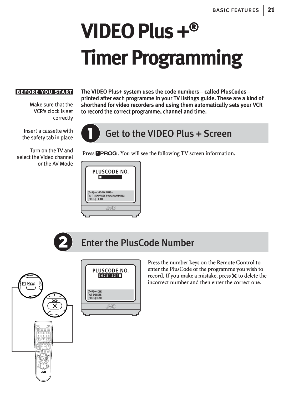 JVC HR-J680EK VIDEO Plus +¨ Timer Programming, Get to the VIDEO Plus + Screen, Enter the PlusCode Number, before you start 