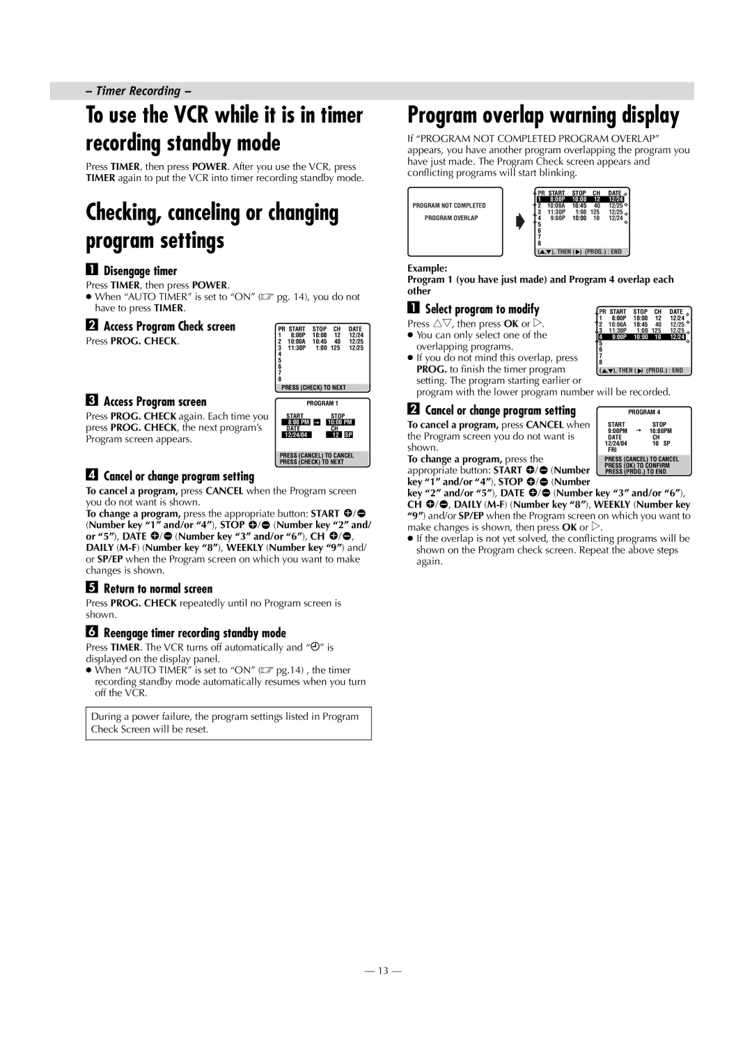 JVC HR-J693U manual Disengage timer, Select program to modify, Access Program screen, Cancel or change program setting 