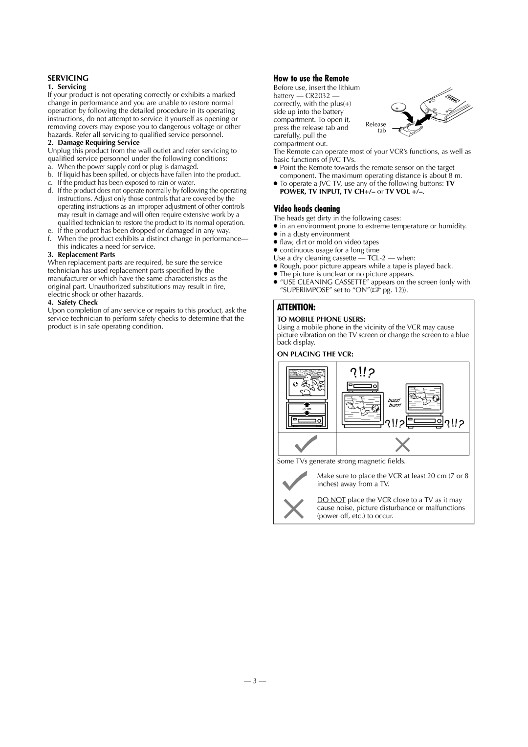 JVC HR-J693U manual How to use the Remote, Video heads cleaning 