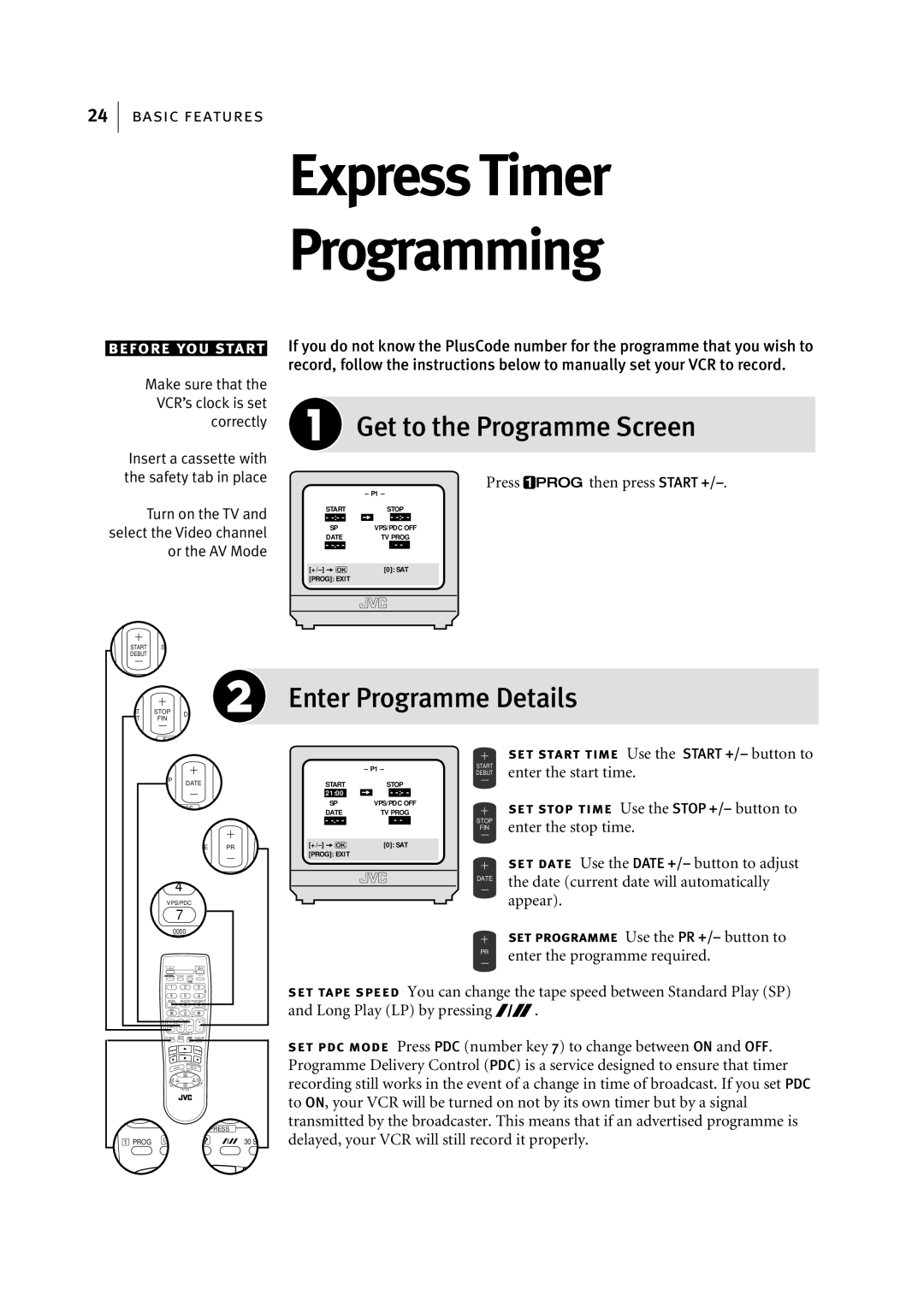 JVC HR-J695EK, HR-J696EK manual Express Timer Programming, Get to the Programme Screen, Enter Programme Details 