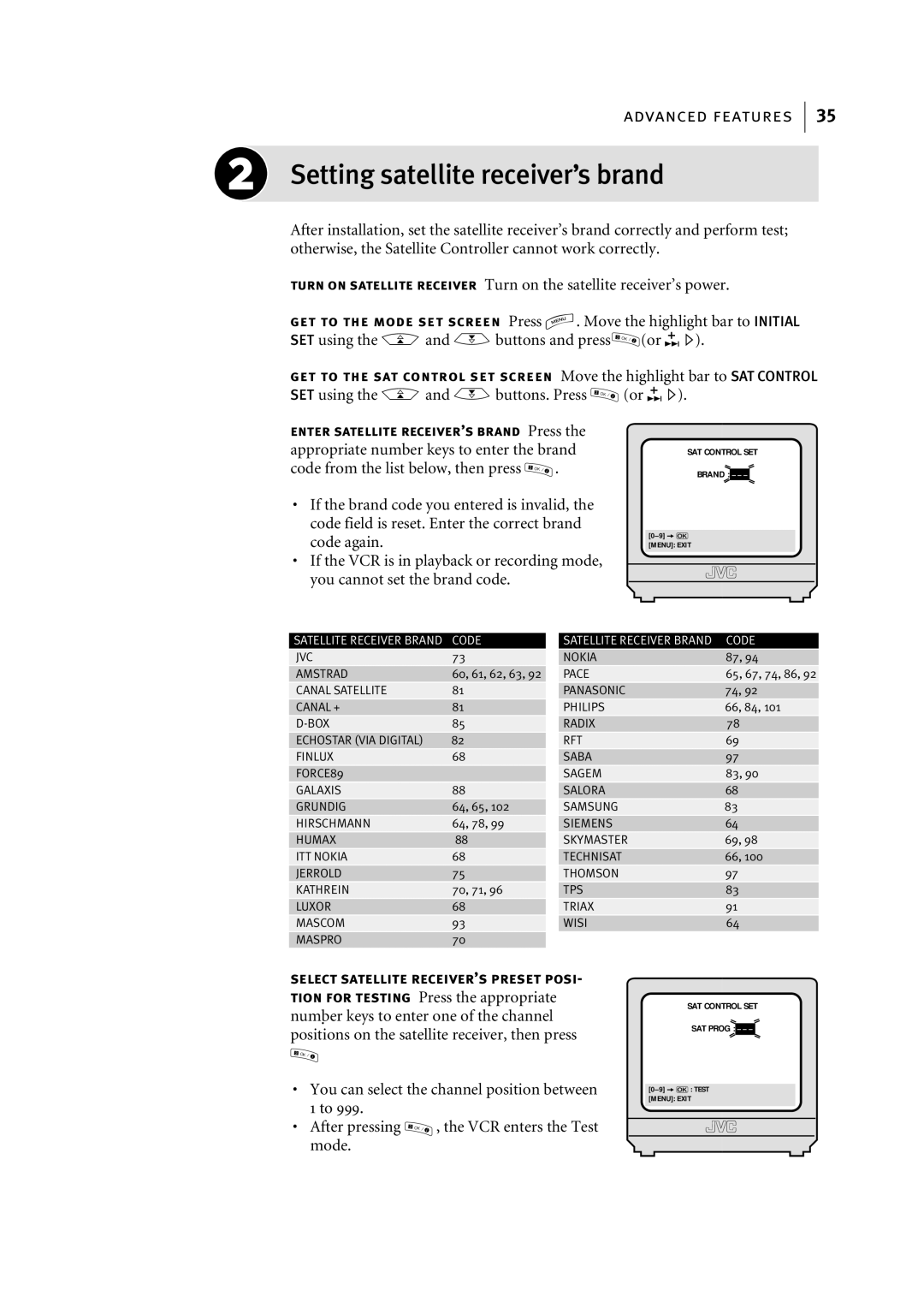 JVC HR-J696EK, HR-J695EK manual Setting satellite receiver’s brand, SET using the Aand Bbuttons. Press Or E, Mode 