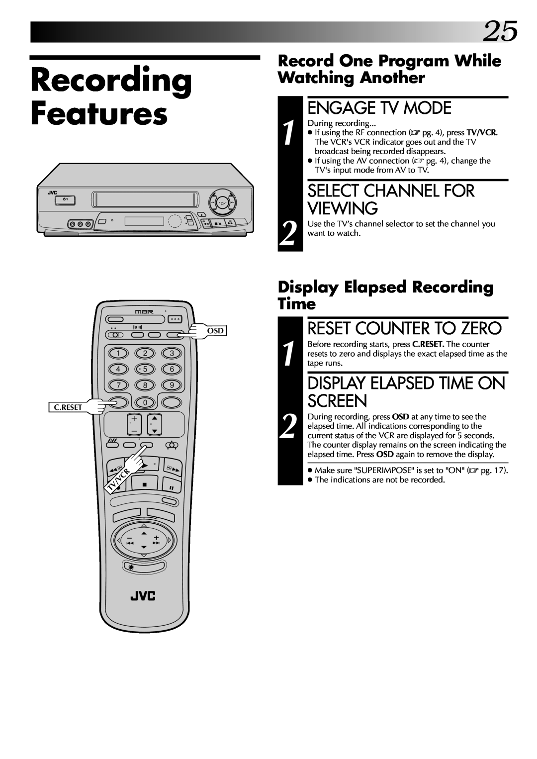 JVC HR-J7004UM manual Recording Features, Engage Tv Mode, Select Channel For Viewing, Reset Counter To Zero 