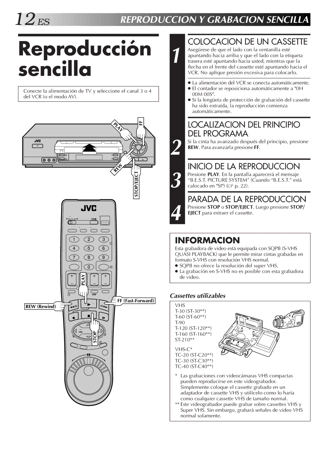 JVC HR-J7005UM manual Reproducción sencilla, Colocacion DE UN Cassette, Localizacion DEL Principio DEL Programa 