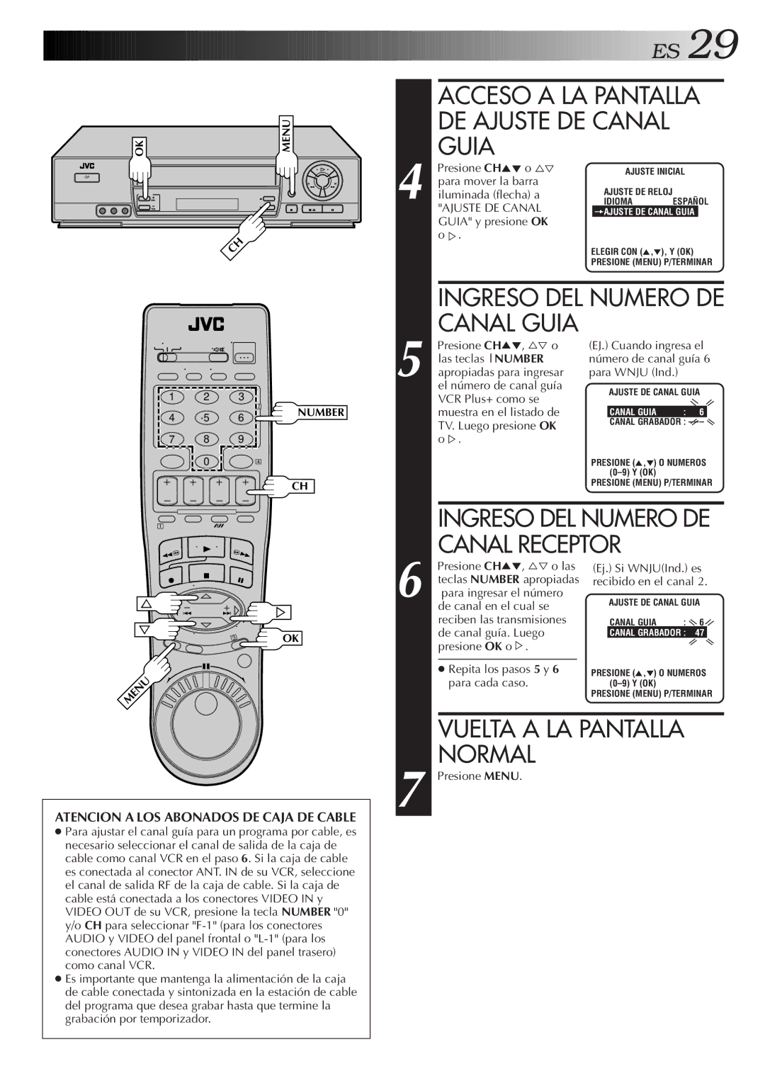 JVC HR-J7005UM manual Acceso a LA Pantalla DE Ajuste DE Canal Guia, Canal Receptor, Vuelta a LA Pantalla 