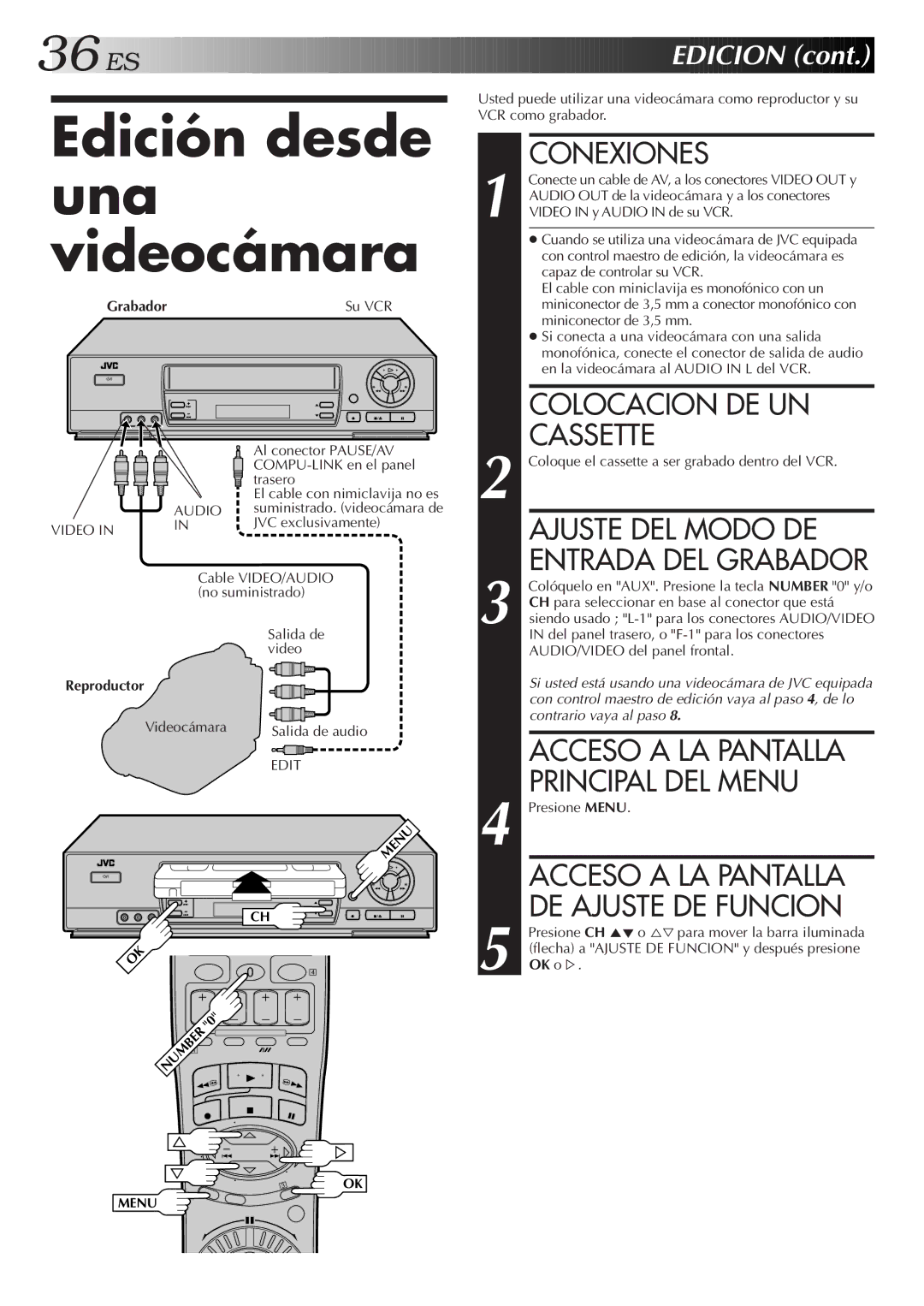 JVC HR-J7005UM manual Edición desde una videocámara, Ajuste DEL Modo DE, Acceso a LA Pantalla Principal DEL Menu 