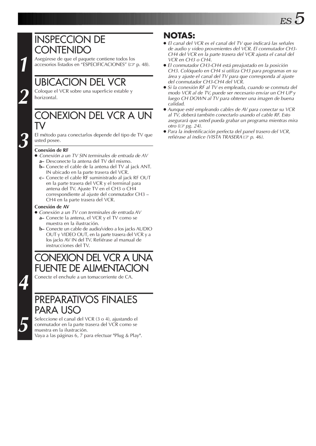 JVC HR-J7005UM manual Inspeccion DE Contenido, Ubicacion DEL VCR, Conexion DEL VCR a UN TV, Preparativos Finales Para USO 