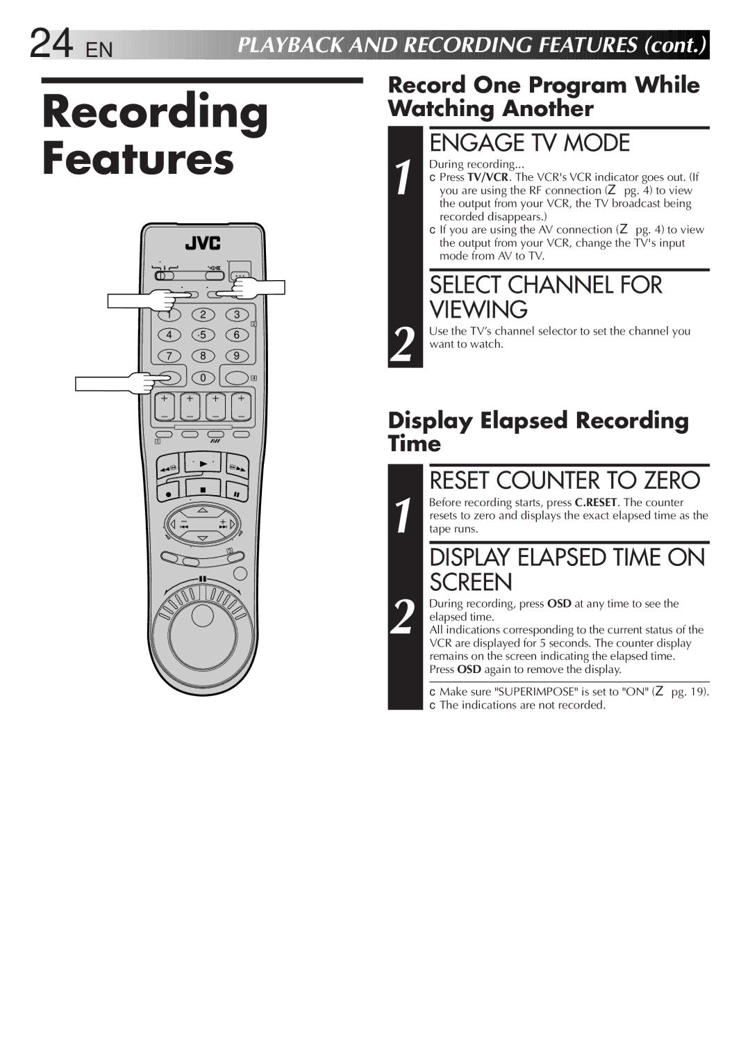 JVC HR-J7005UM manual Recording Features, Engage TV Mode, Select Channel for Viewing, Reset Counter to Zero 