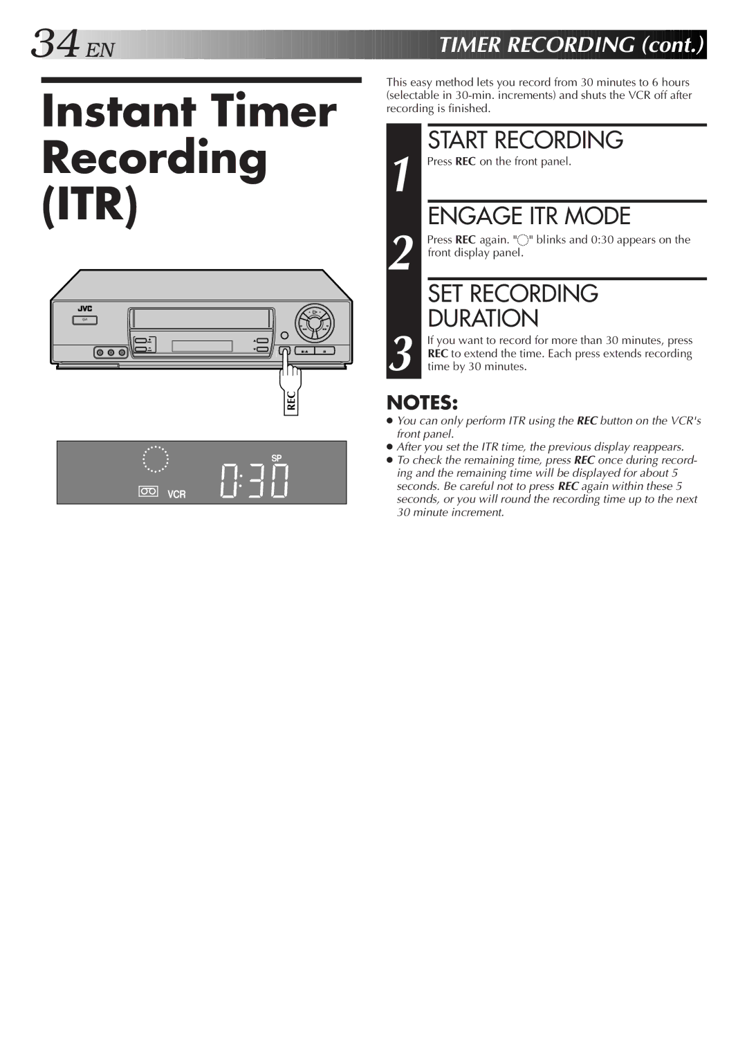 JVC HR-J7005UM manual Instant Timer Recording ITR, Engage ITR Mode, SET Recording Duration, Press REC on the front panel 