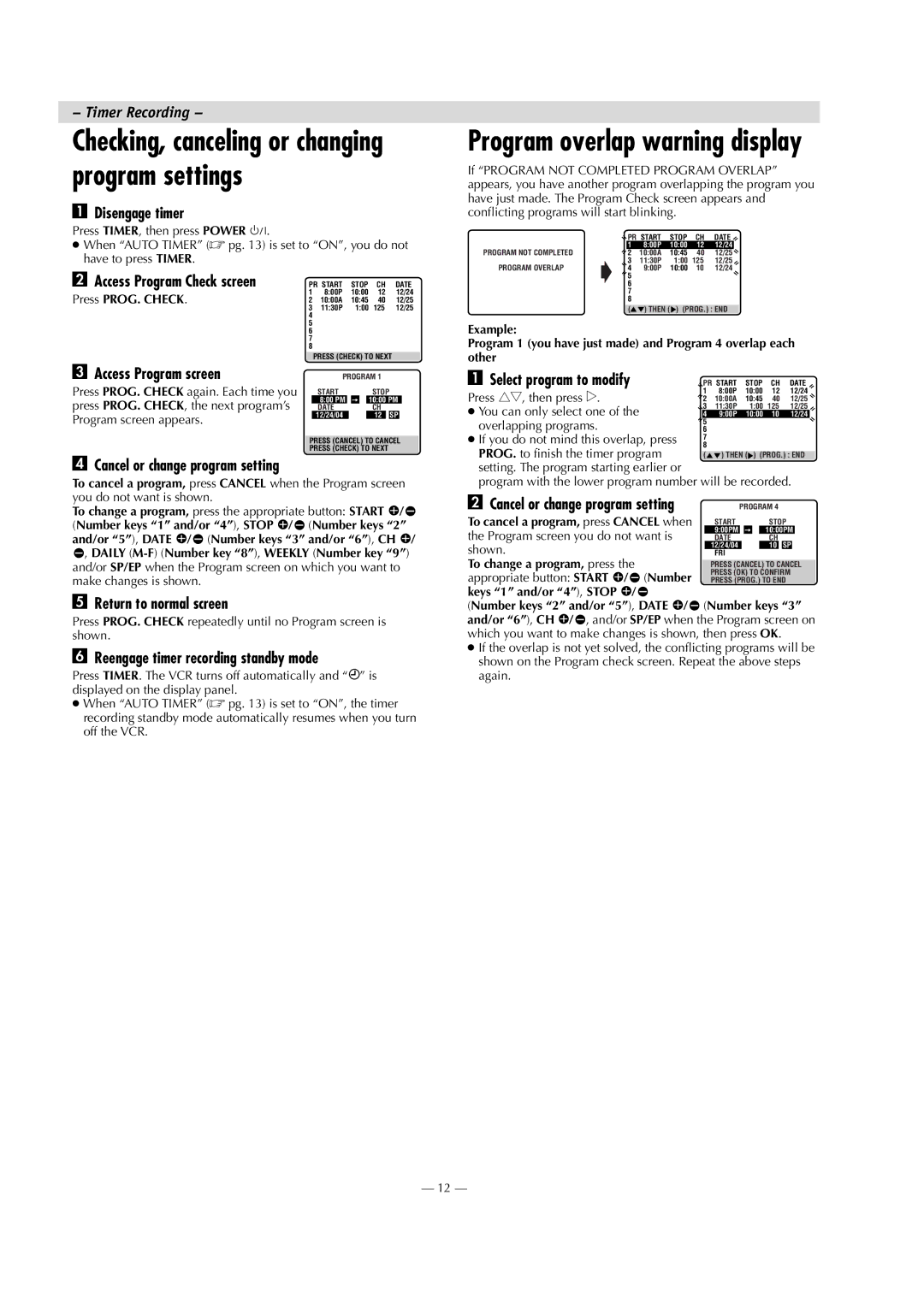 JVC HR-J7020UM Disengage timer, Access Program screen, Select program to modify, Cancel or change program setting 