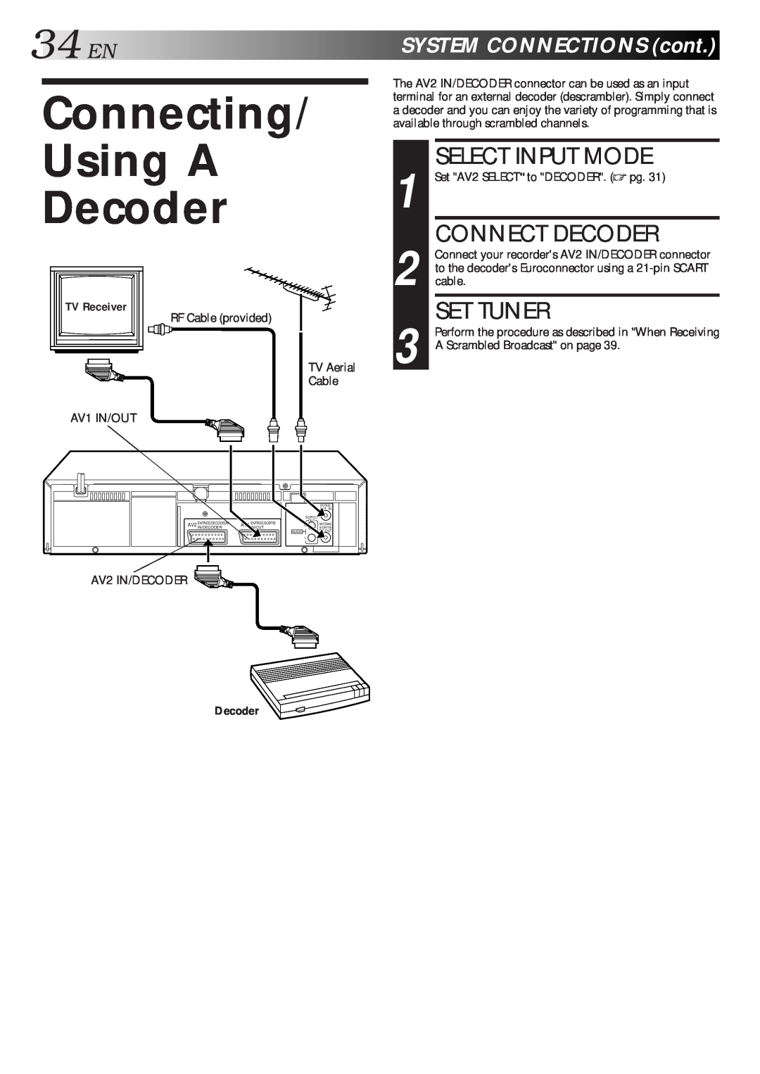 JVC HR-J712EU Connecting Using A Decoder, Select Input Mode, Connect Decoder, Set Tuner, 34ENSYSTEMCONNECTIONScont 