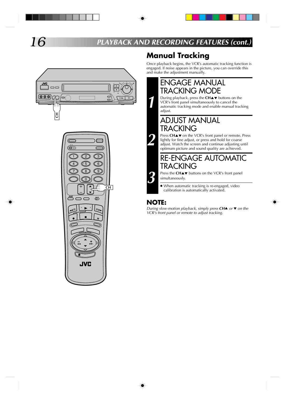 JVC HR-J730KR manual Engage Manual Tracking Mode, Adjust Manual Tracking, RE-ENGAGE Automatic Tracking 