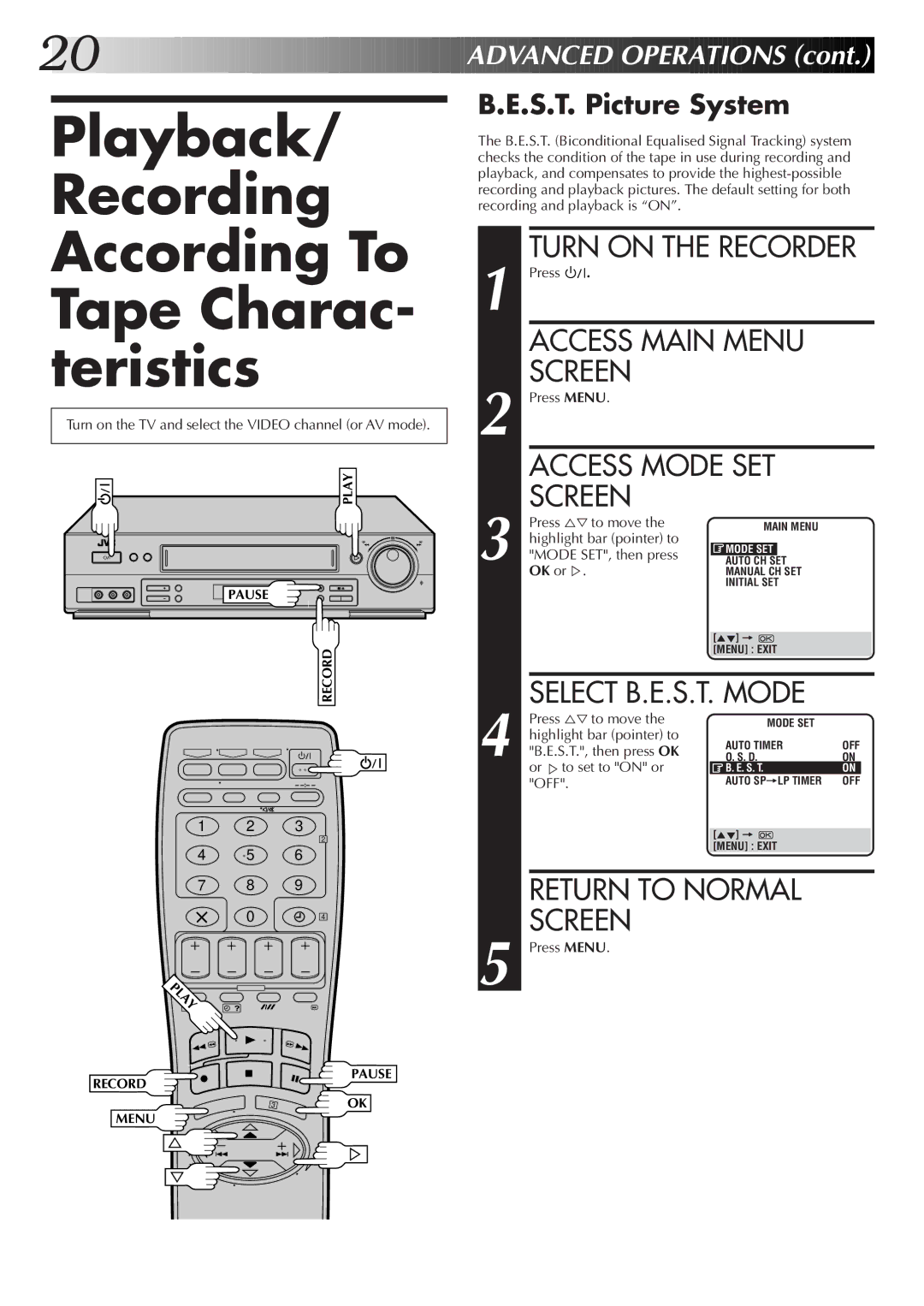 JVC HR-J755EK Playback/ Recording According To Tape Charac- teristics, Turn on the Recorder, S.T. Picture System 