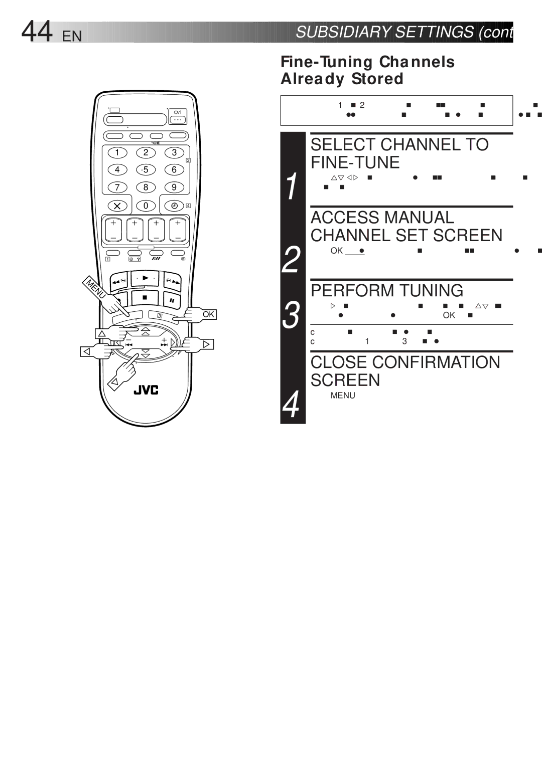 JVC HR-J768EU specifications Select Channel to FINE-TUNE, Access Manual Channel SET Screen, Perform Tuning 