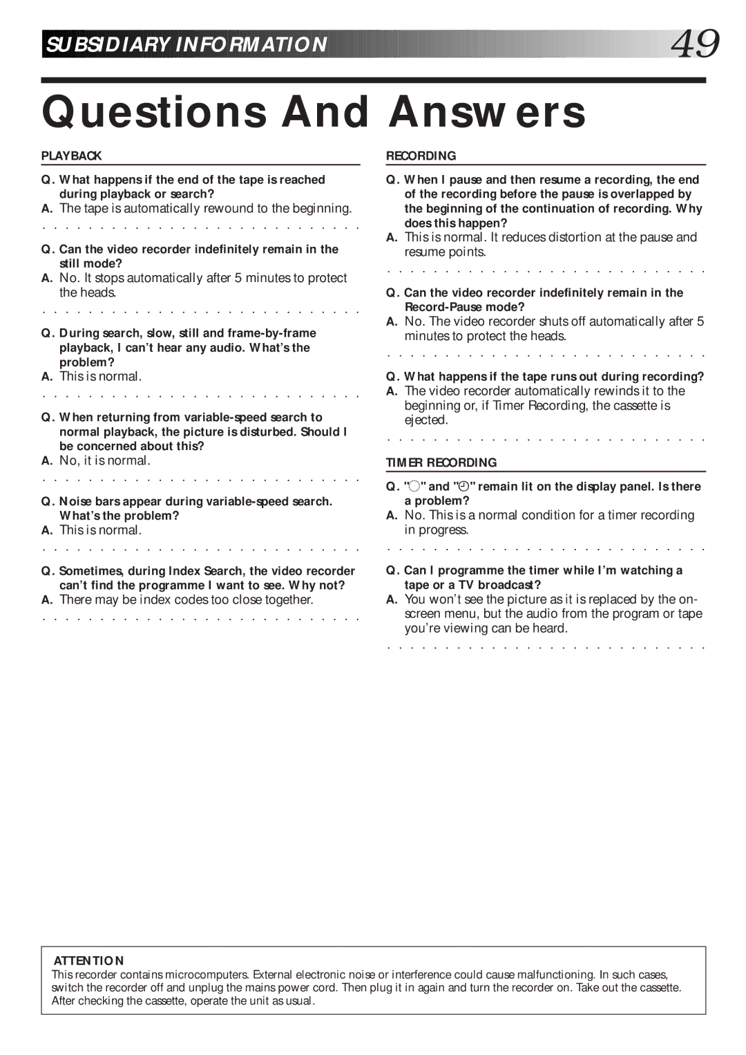 JVC HR-J770EK setup guide Questions And Answers, What happens if the tape runs out during recording? 