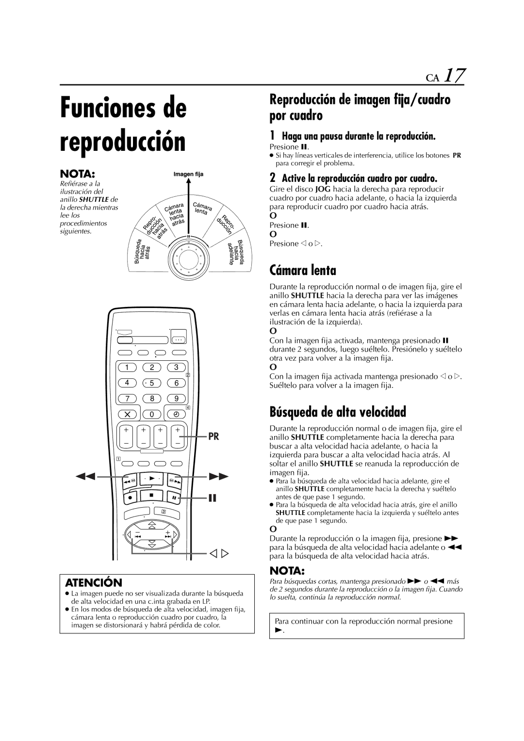 JVC HR-J770EU manual Reproducción de imagen fija/cuadro por cuadro, Cámara lenta, Búsqueda de alta velocidad 