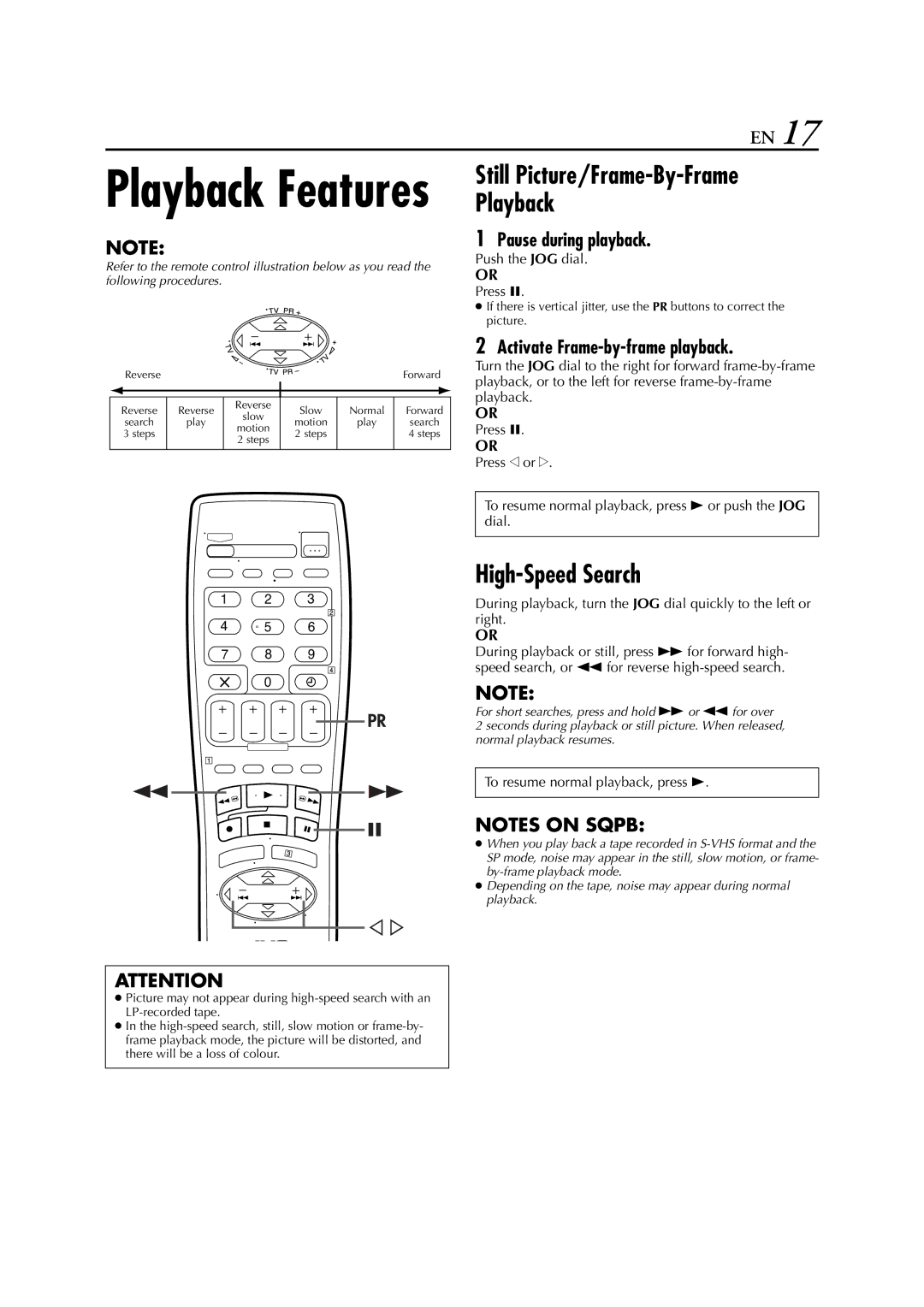 JVC HR-J781EU High-Speed Search, Pause during playback, Activate Frame-by-frame playback, Push the JOG dial Press 