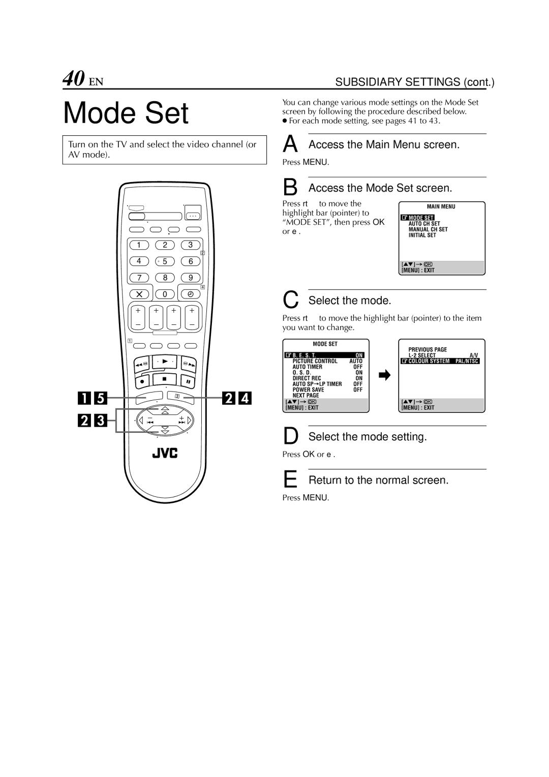 JVC HR-J780EU, HR-J781EU specifications 40 EN, Access the Mode Set screen, Select the mode setting 