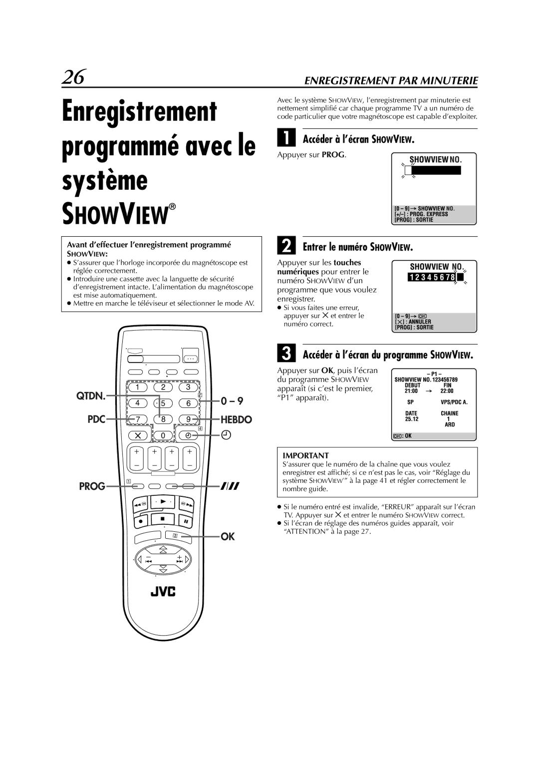 JVC HR-J780MS manual Accéder à l’écran Showview, Entrer le numéro Showview, Avant d’effectuer l’enregistrement programmé 