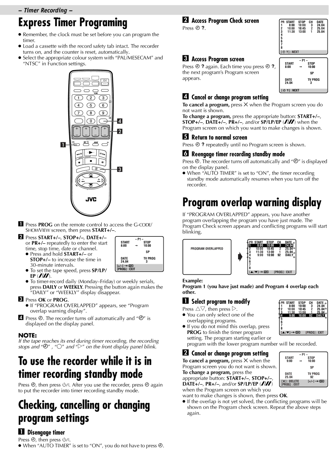 JVC HR-J781AM, HR-J787AM Express Timer Programing, Access Program screen, Disengage timer Cancel or change program setting 