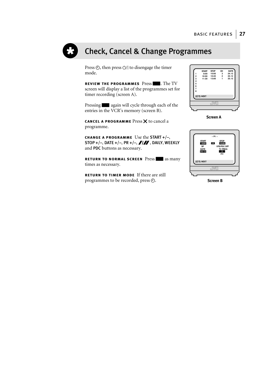 JVC HR-J795EK Check, Cancel & Change Programmes, Press c, then press oto disengage the timer mode, Times as necessary 