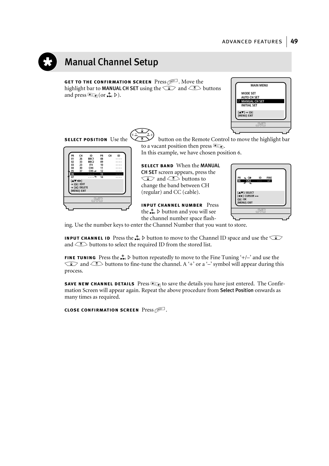 JVC HR-J795EK manual Manual Channel Setup, Press Or E, Button on the Remote Control to move the highlight bar 