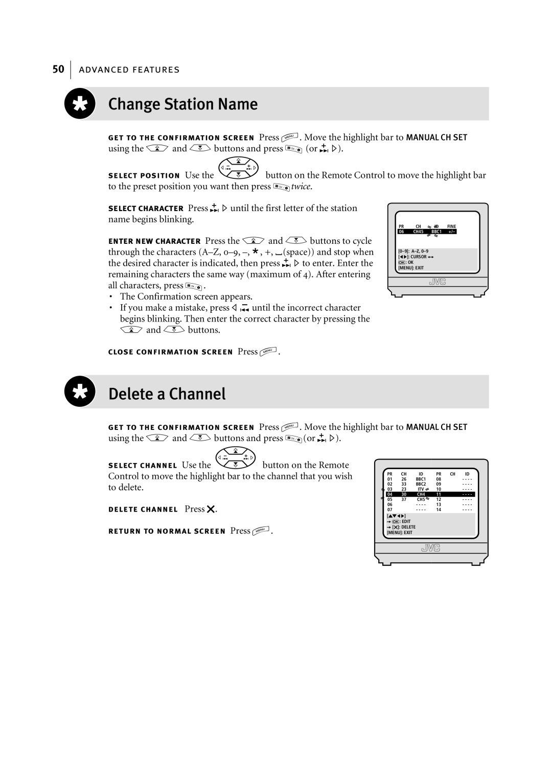 JVC HR-J795EK manual Change Station Name, Delete a Channel, To the preset position you want then press, Aand Bbuttons 