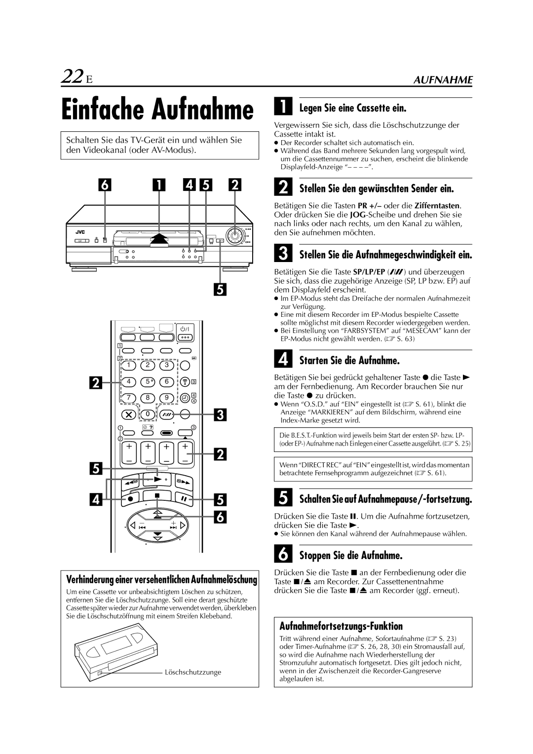 JVC HR-J880EU manual 22 DE, Starten Sie die Aufnahme, Stoppen Sie die Aufnahme, Aufnahmefortsetzungs-Funktion 