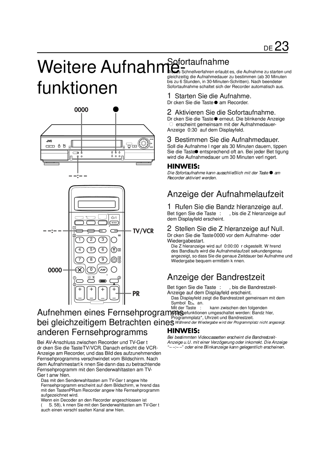 JVC HR-J880EU manual Sofortaufnahme, Anzeige der Aufnahmelaufzeit, Anzeige der Bandrestzeit 