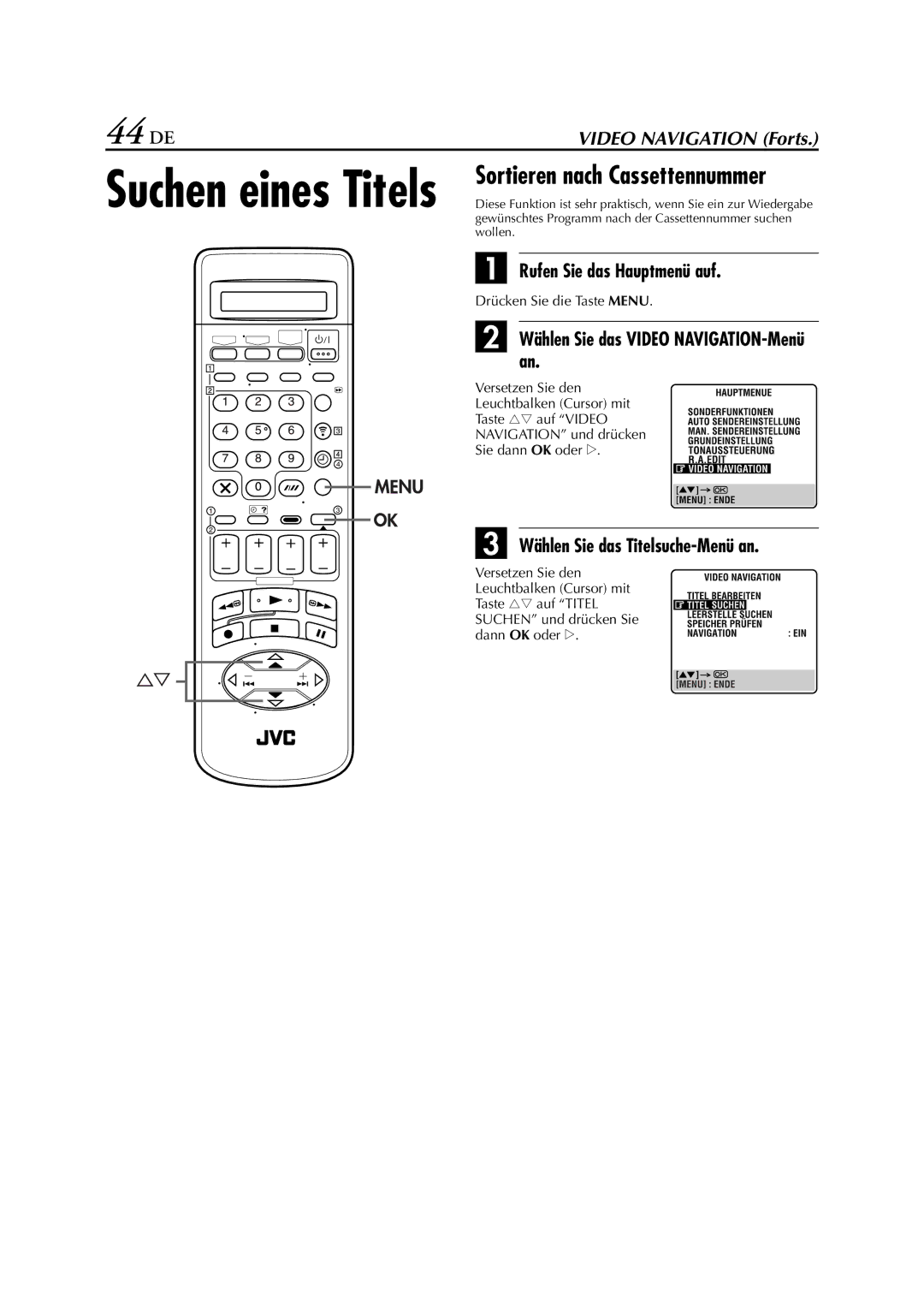 JVC HR-J880EU manual 44 DE, Wählen Sie das Titelsuche-Menü an, Wählen Sie das Video NAVIGATION-Menü, Versetzen Sie den 
