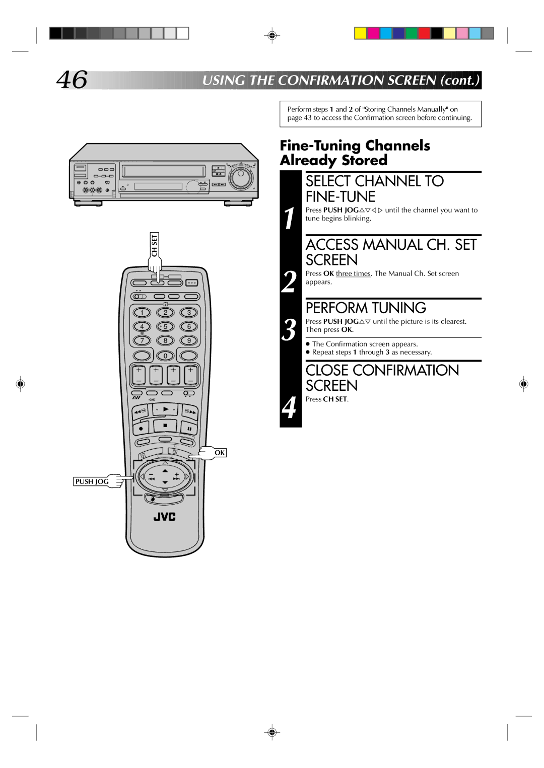 JVC HR-J935EK Select Channel to, Fine-Tune, Perform Tuning, Fine-Tuning Channels Already Stored, Access Manual CH. SET 