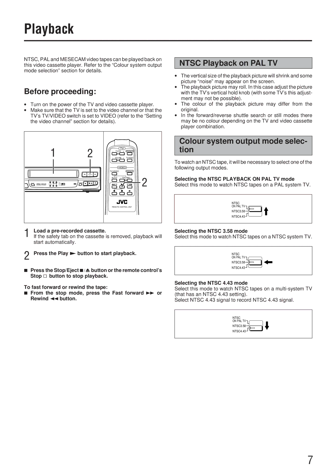 JVC HR-P41A manual Before proceeding, Ntsc Playback on PAL TV, Colour system output mode selec- tion 