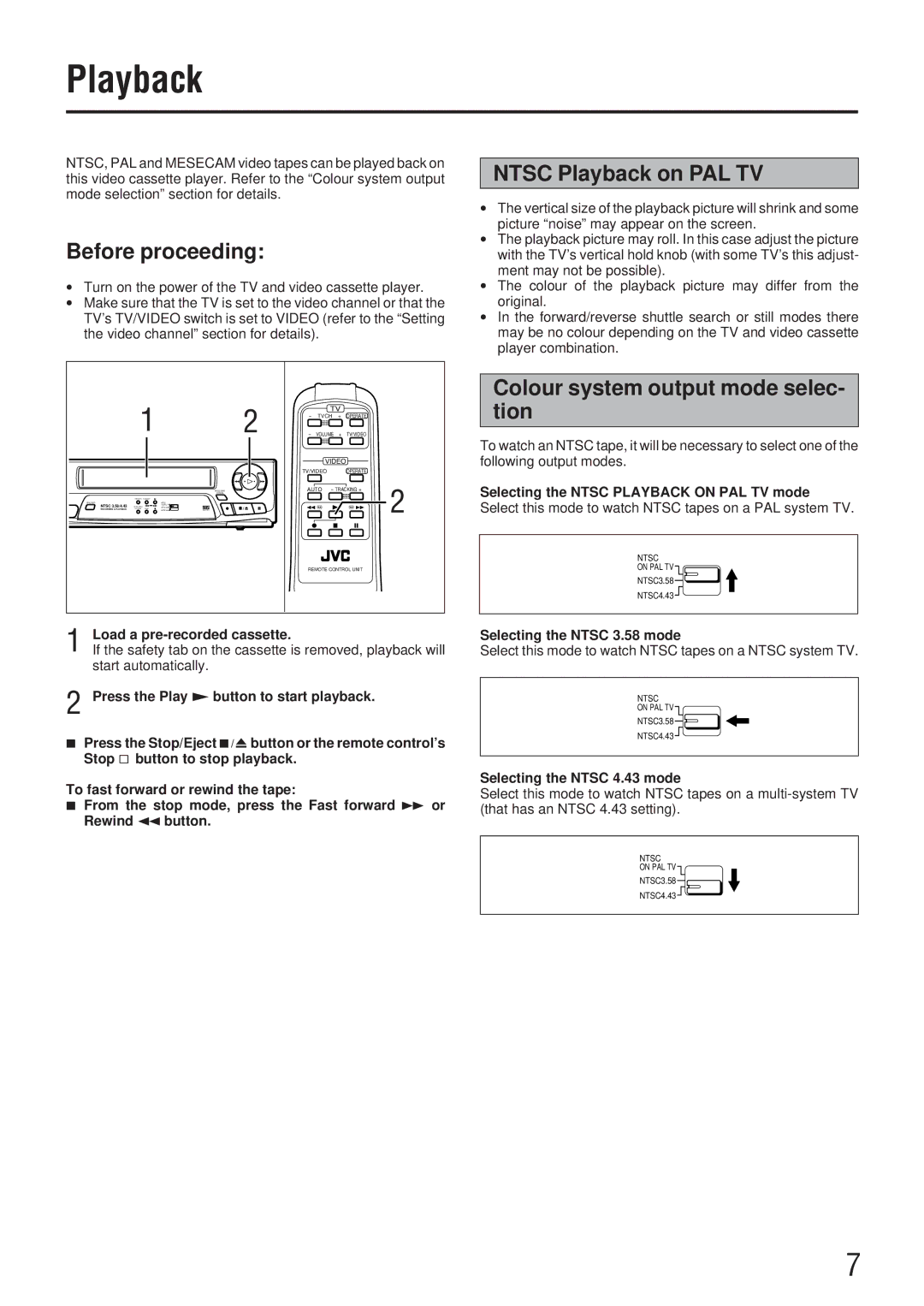 JVC HR-P51A manual Before proceeding, Ntsc Playback on PAL TV, Colour system output mode selec- tion 