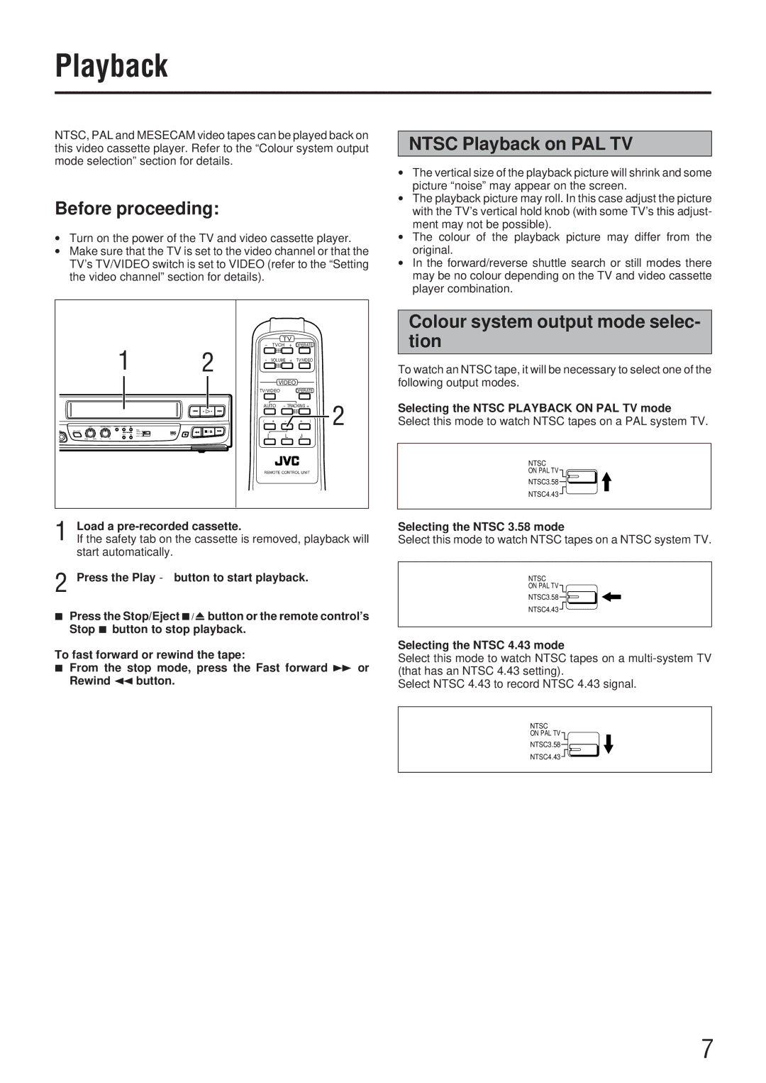 JVC HR-P61K manual Before proceeding, Ntsc Playback on PAL TV, Colour system output mode selec- tion 