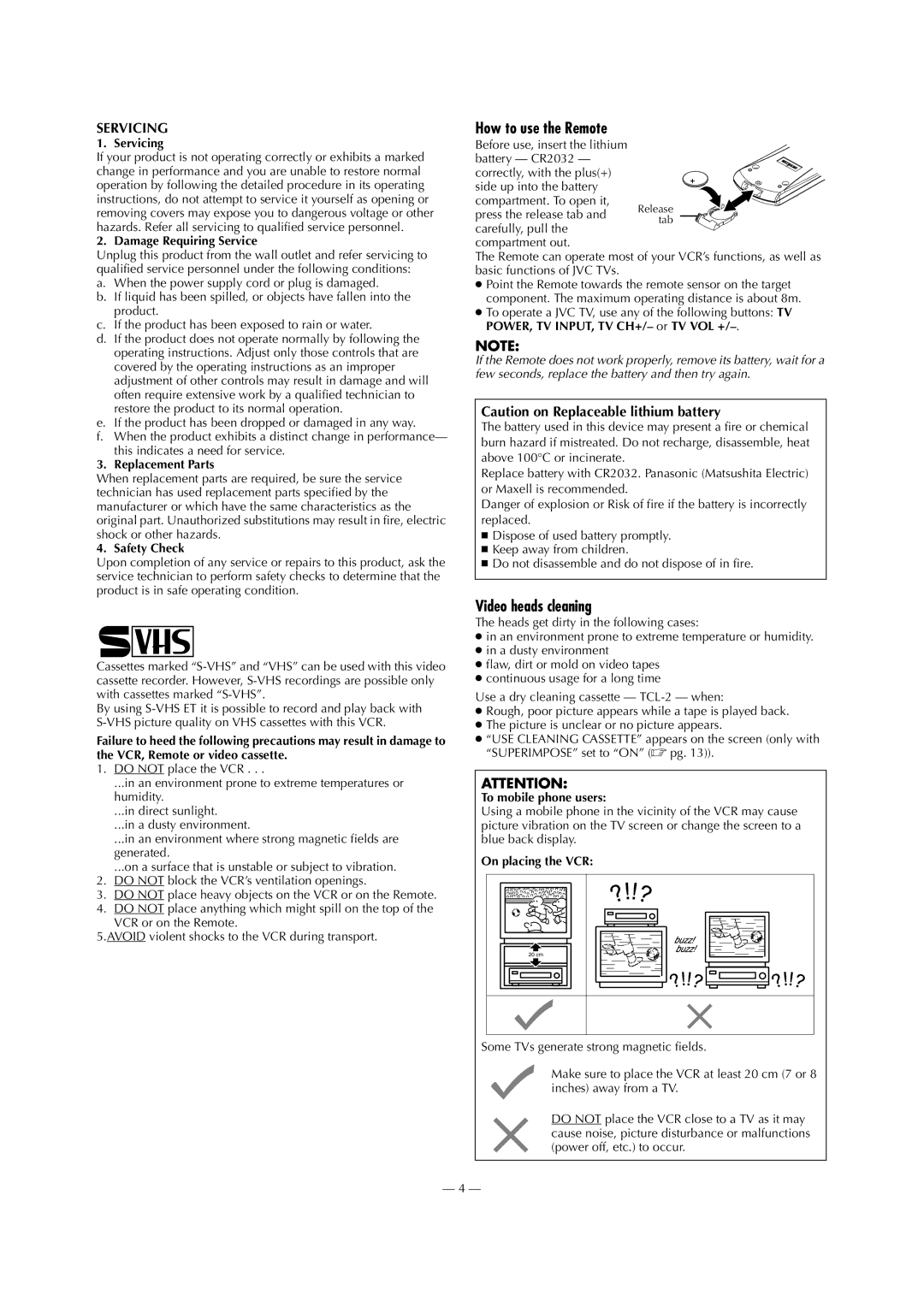 JVC HR-S2913U specifications How to use the Remote, Video heads cleaning 