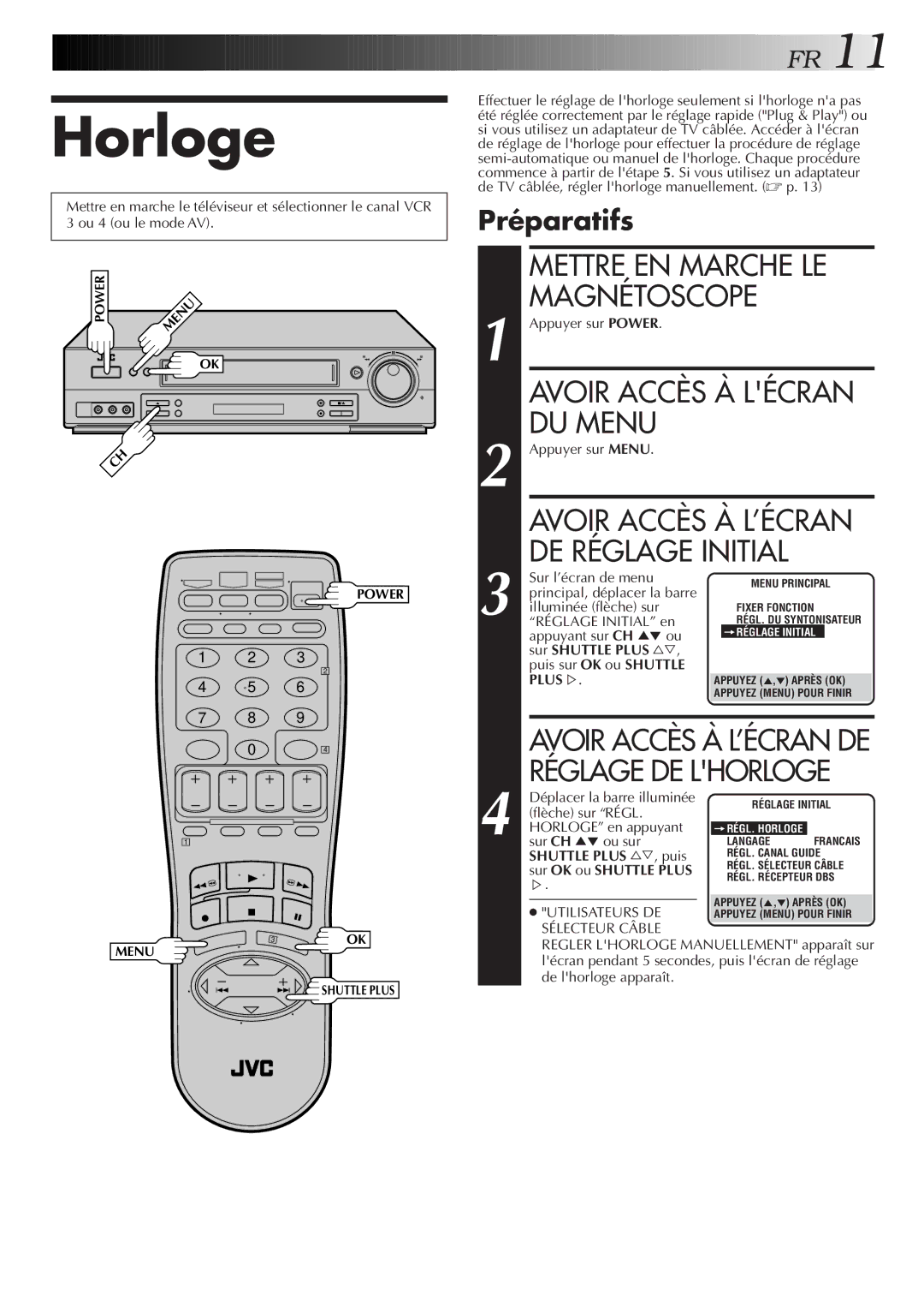 JVC HR-S3500U manual Horloge, Mettre EN Marche LE, Magnétoscope, Préparatifs 